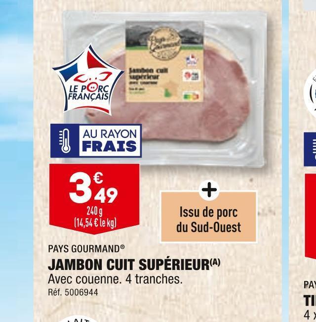 Promo Pays gourmand jambon cuit supérieur chez ALDI