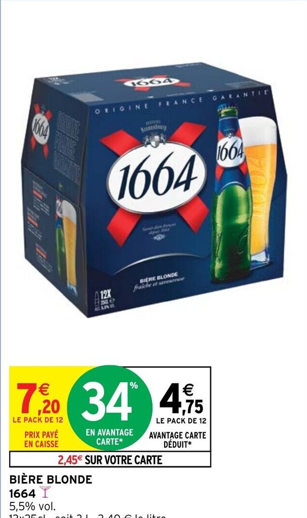 Promo BIERE BLONDE 1664 chez Intermarché Hyper