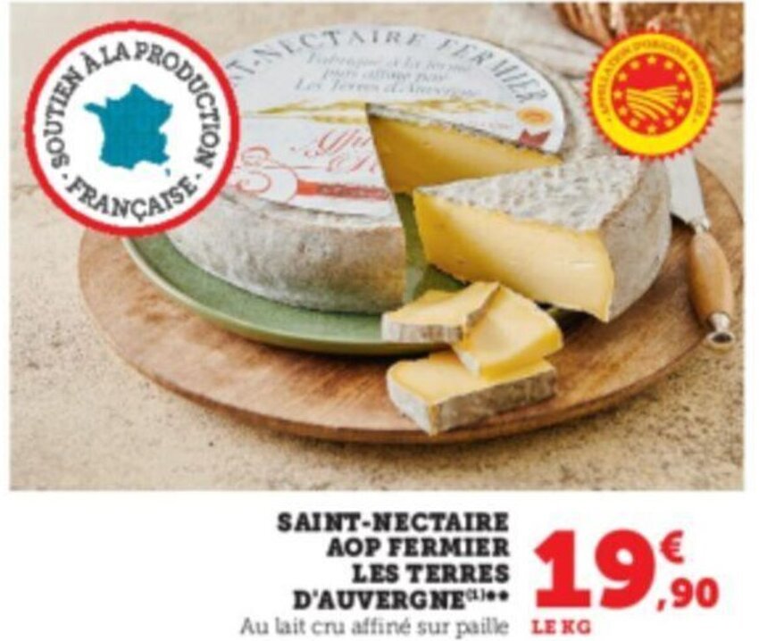 Promo SAINT NECTAIRE AOP FERMIER LES TERRES D AUVERGNE Chez U Express