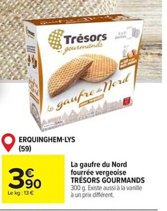 Promo La gaufre du Nord fourrée vergeoise TRÉSORS GOURMANDS chez Carrefour