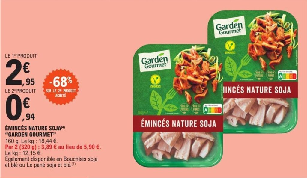 Promo ÉMINCÉS NATURE SOJA 4 GARDEN GOURMET chez E Leclerc