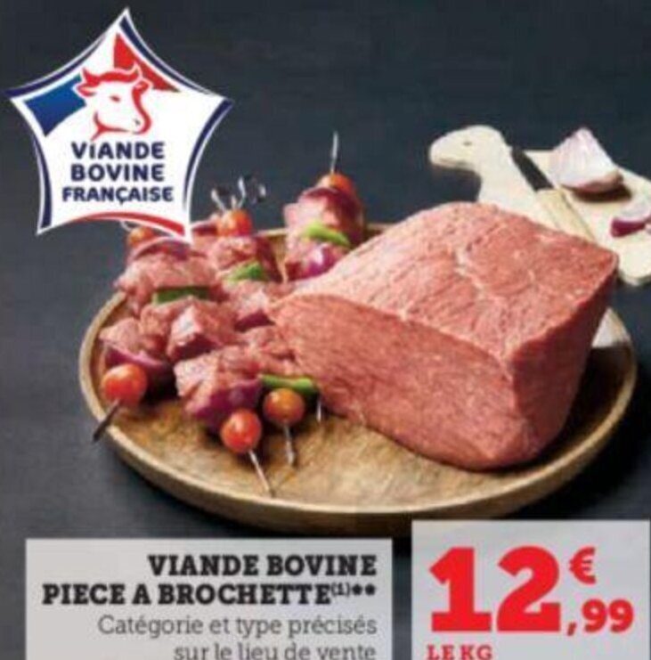 Promo Viande Bovine Piece A Brochette Cat Gorie Et Type Pr Cis S