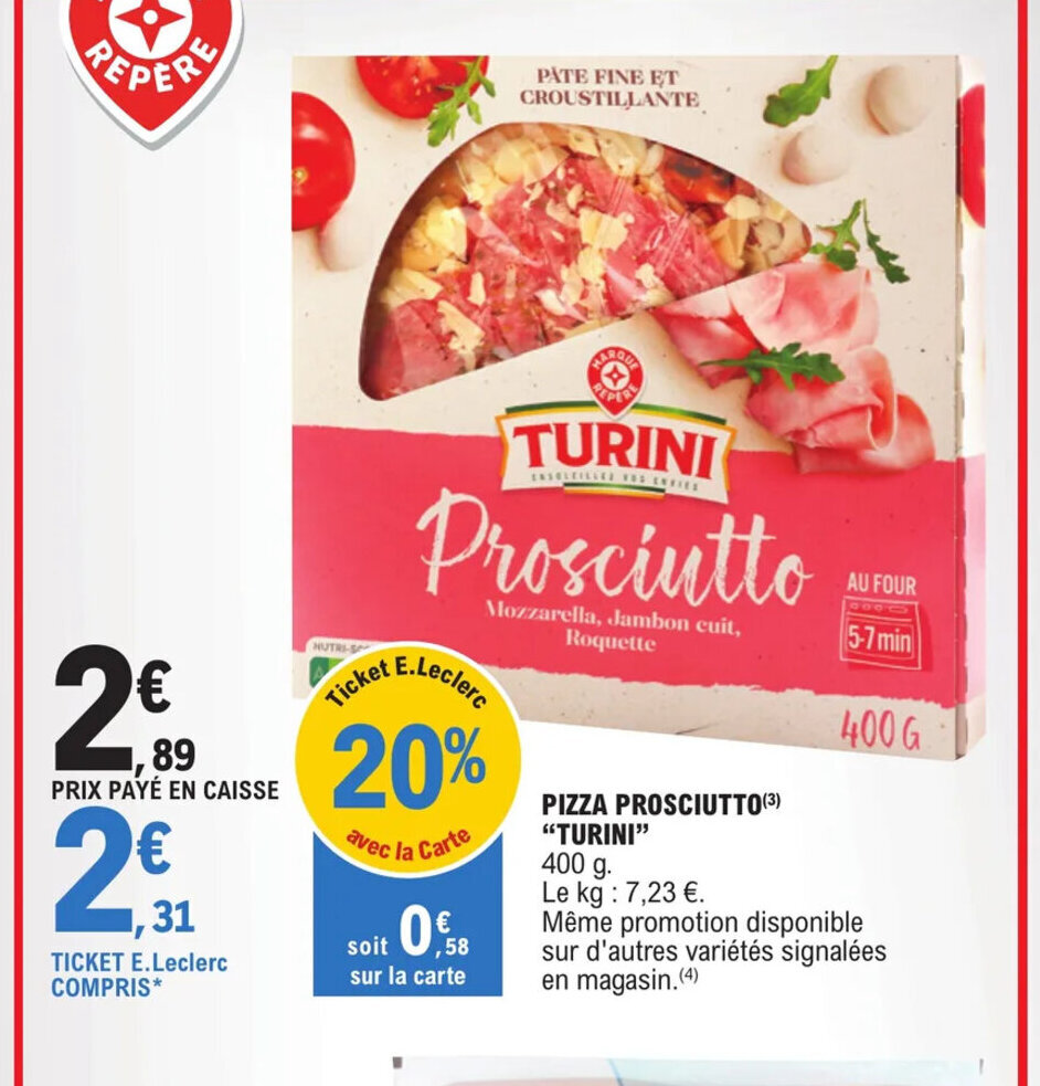 Promo Pizza Prosciutto Turini Chez E Leclerc