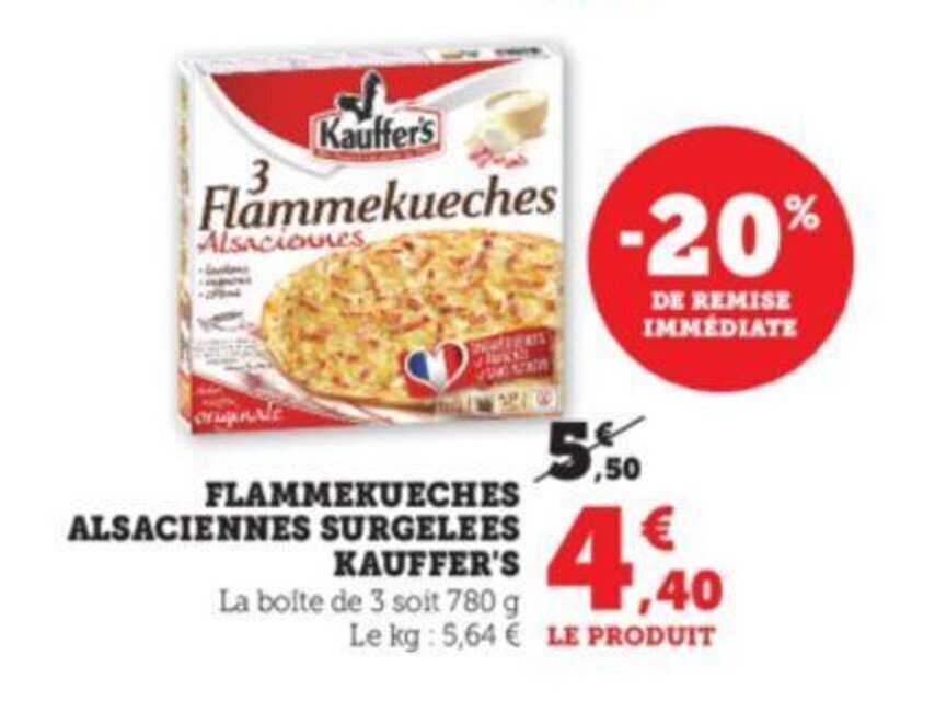 Promo Flammekueches Alsaciennes Surgelees Kauffer S Chez Super U