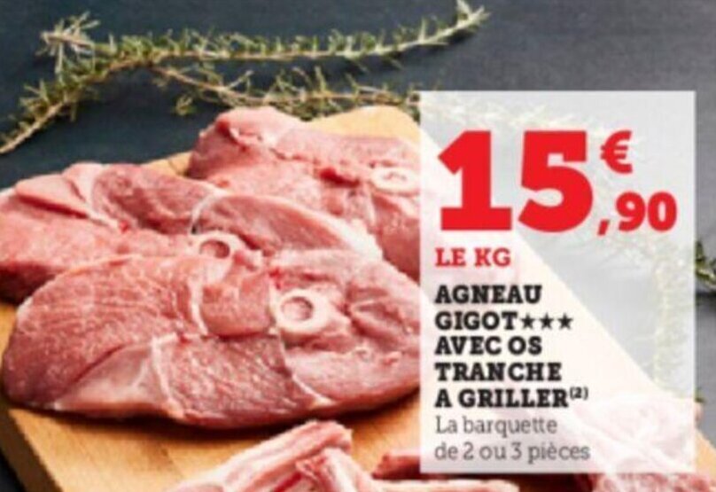 Promo Agneau Gigot Avec Os Tranche A Griller Chez Super U