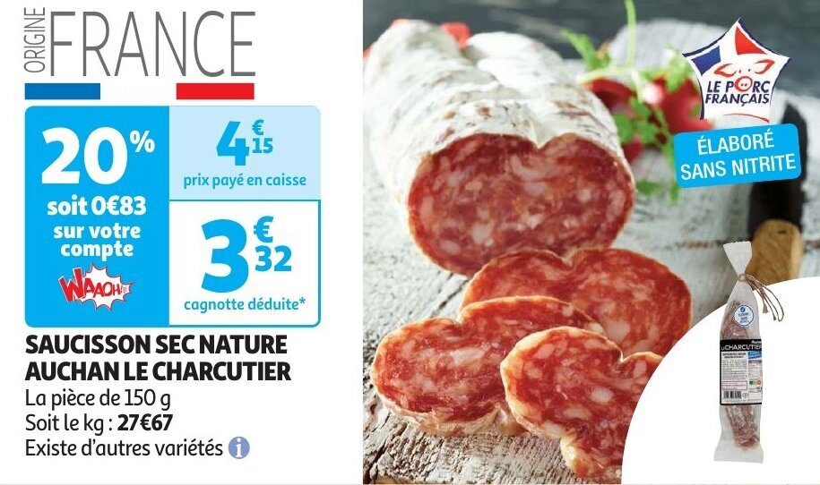 Promo Saucisson Sec Nature Auchan Le Charcutier Chez Auchan