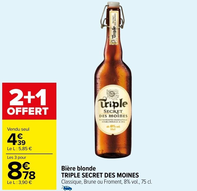 Promo Bière blonde TRIPLE SECRET DES MOINES Classique Brune ou Froment