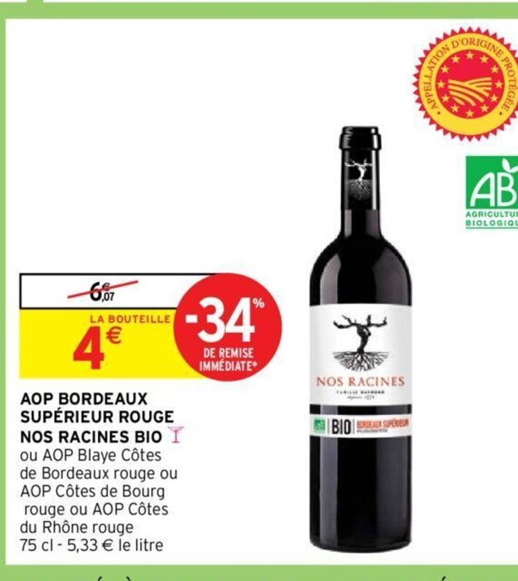 Promo AOP BORDEAUX SUPÉRIEUR ROUGE NOS RACINES BIO T ou AOP Blaye Côtes