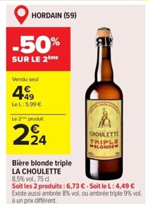 Promo Bière blonde triple LA CHOULETTE chez Carrefour Market