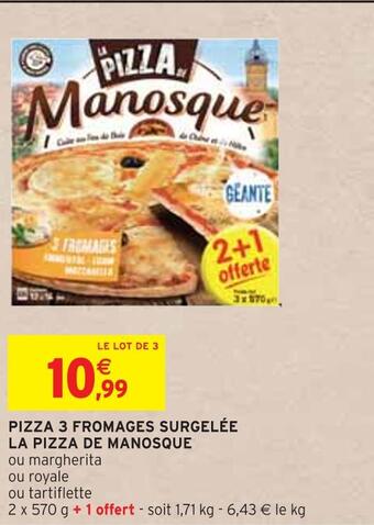 Promo La pizza de manosque pizza 3 fromages surgelée chez Intermarché