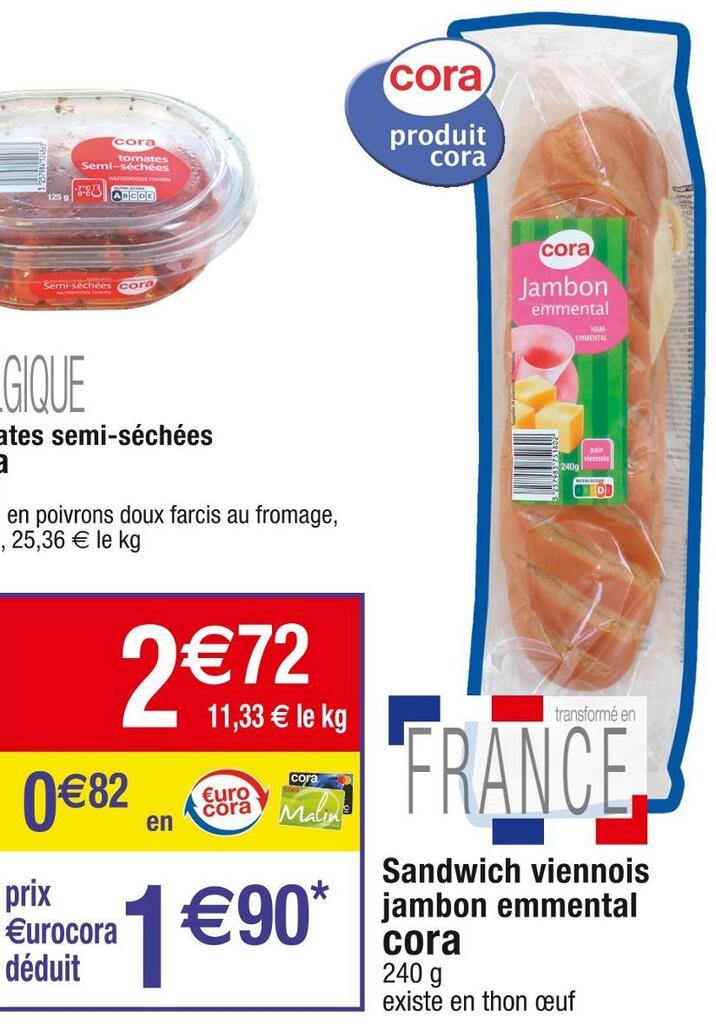 Promo Cora Sandwich Viennois Jambon Emmental Chez Cora