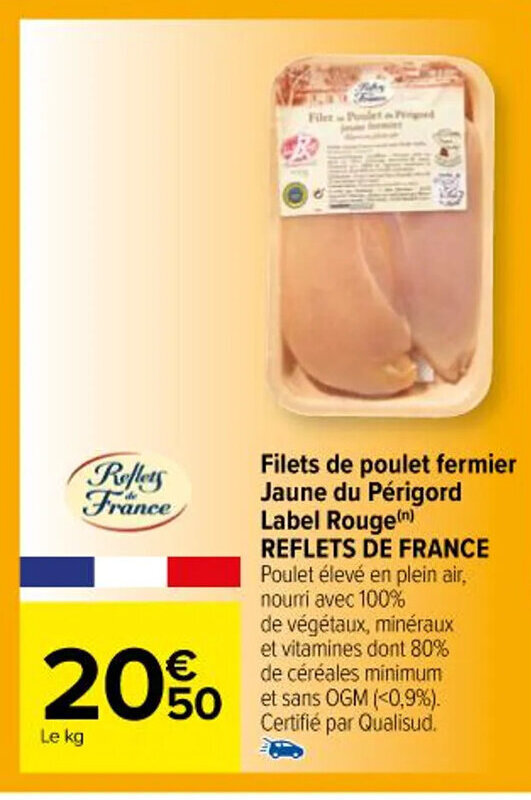 Promo Filets De Poulet Fermier Jaune Du P Rigord Label Rouge N Reflets