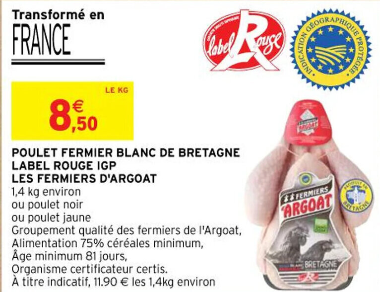 Promo POULET FERMIER BLANC DE BRETAGNE LABEL ROUGE IGP LES FERMIERS D