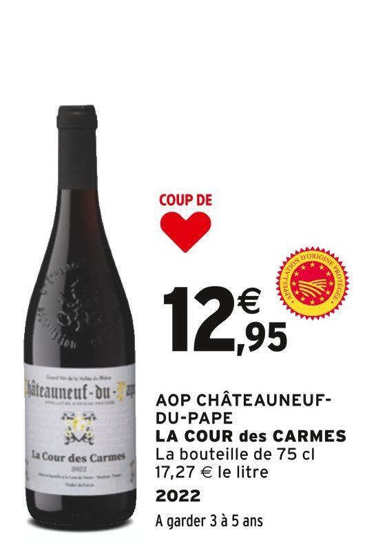 Promo Aop Ch Teauneuf Du Pape La Cour Des Carmes Chez Intermarch