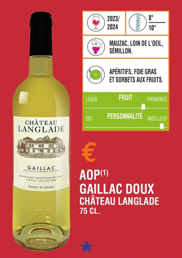 Promo Aop Gaillac Doux Ch Teau Langlade Chez E Leclerc