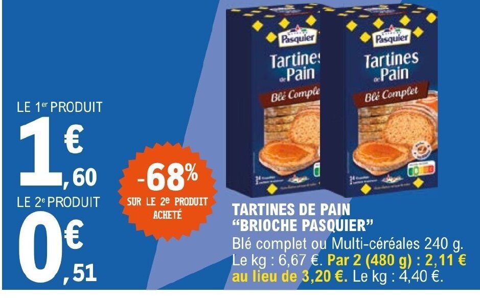 Promo TARTINES DE PAIN BRIOCHE PASQUIER Chez E Leclerc