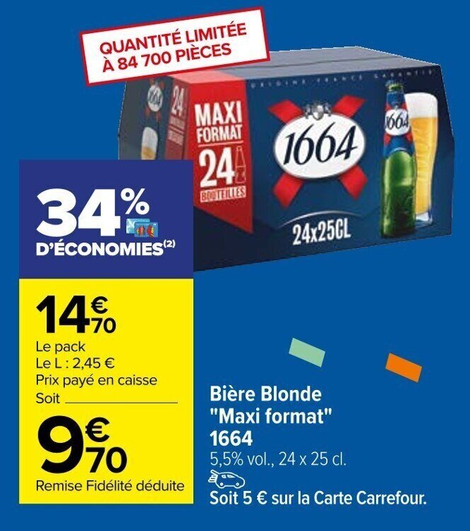 Promo Bière Blonde Maxi format 1664 chez Carrefour