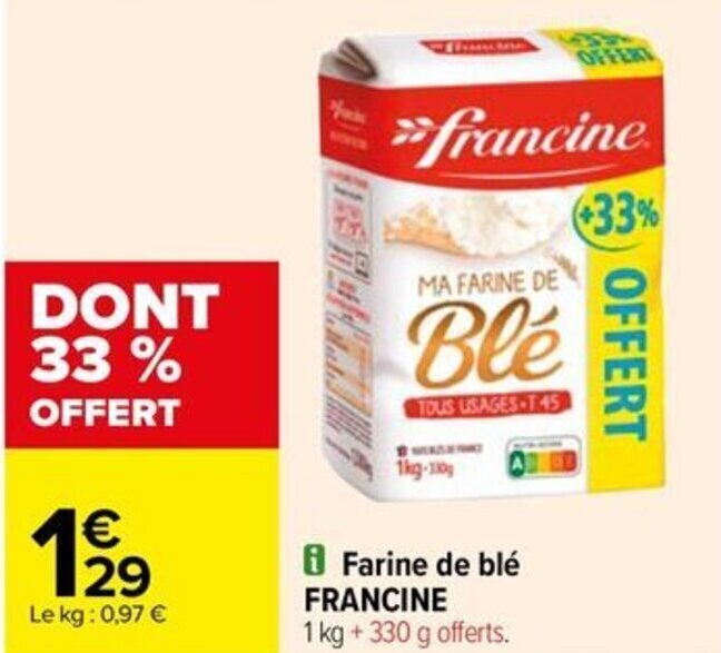 Promo i Farine de blé FRANCINE chez Carrefour Drive