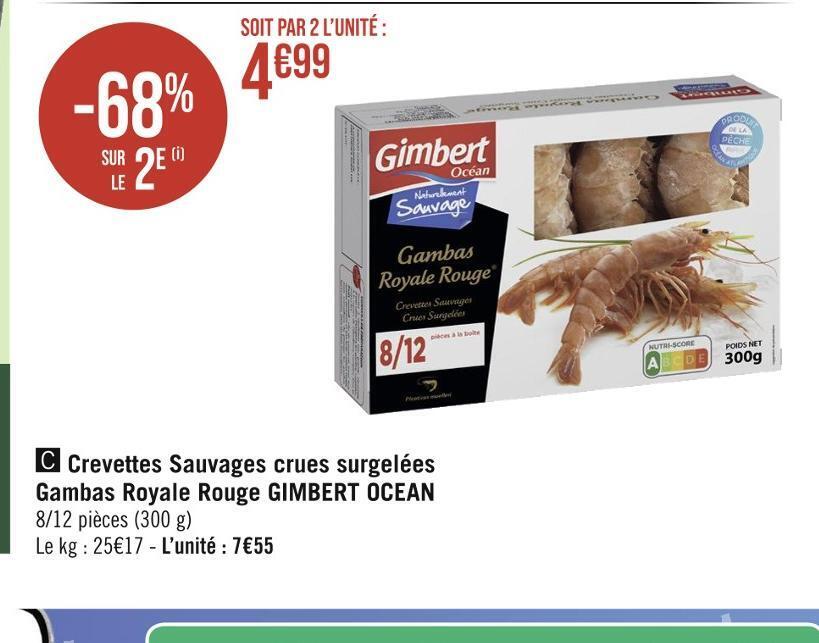 Promo Gimbert Ocean Crevettes Sauvages Crues Surgel Es Gambas Royale