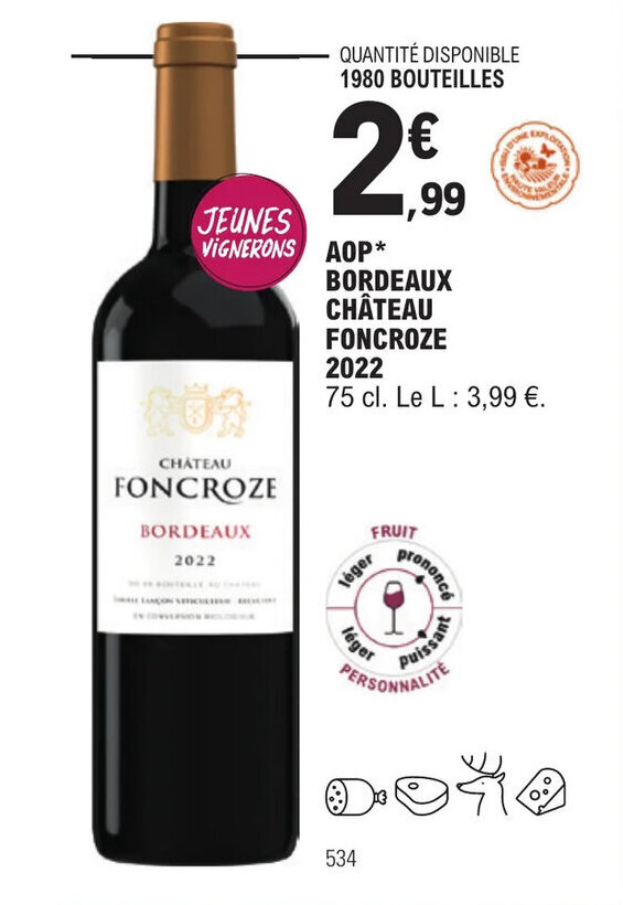 Promo AOP BORDEAUX CHÂTEAU FONCROZE 2022 chez E Leclerc