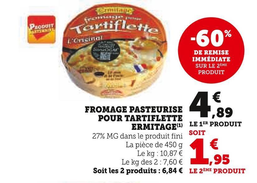 Promo Ermitage Fromage Pasteurise Pour Tartiflette Chez U Express