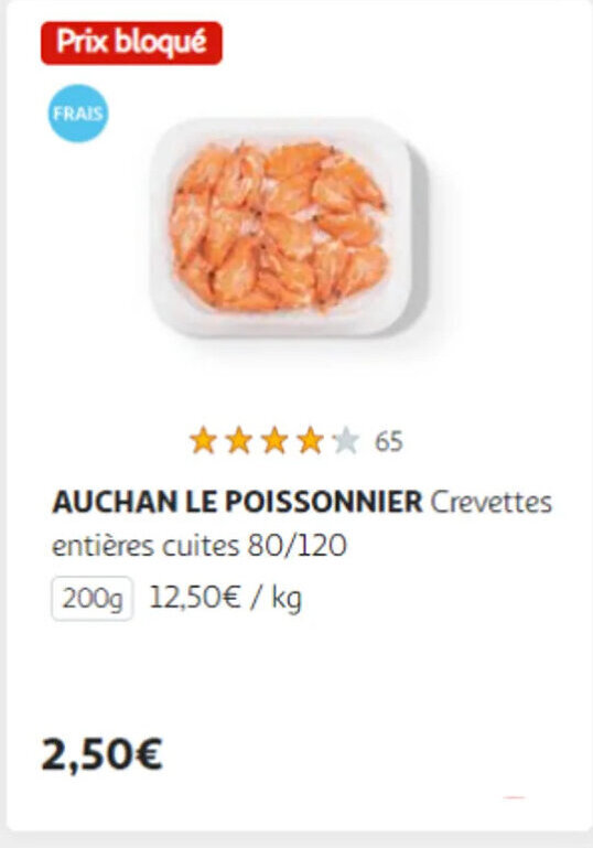 Promo AUCHAN LE POISSONNIER Crevettes entières cuites 80 120 chez Auchan