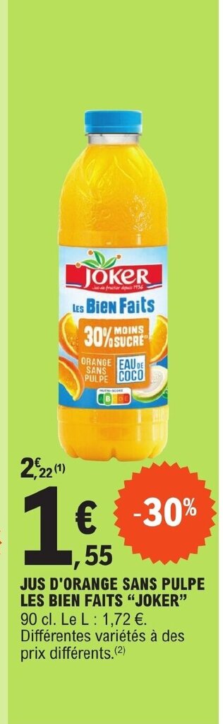 Promo Jus D Orange Sans Pulpe Les Bien Faits Joker Chez E Leclerc