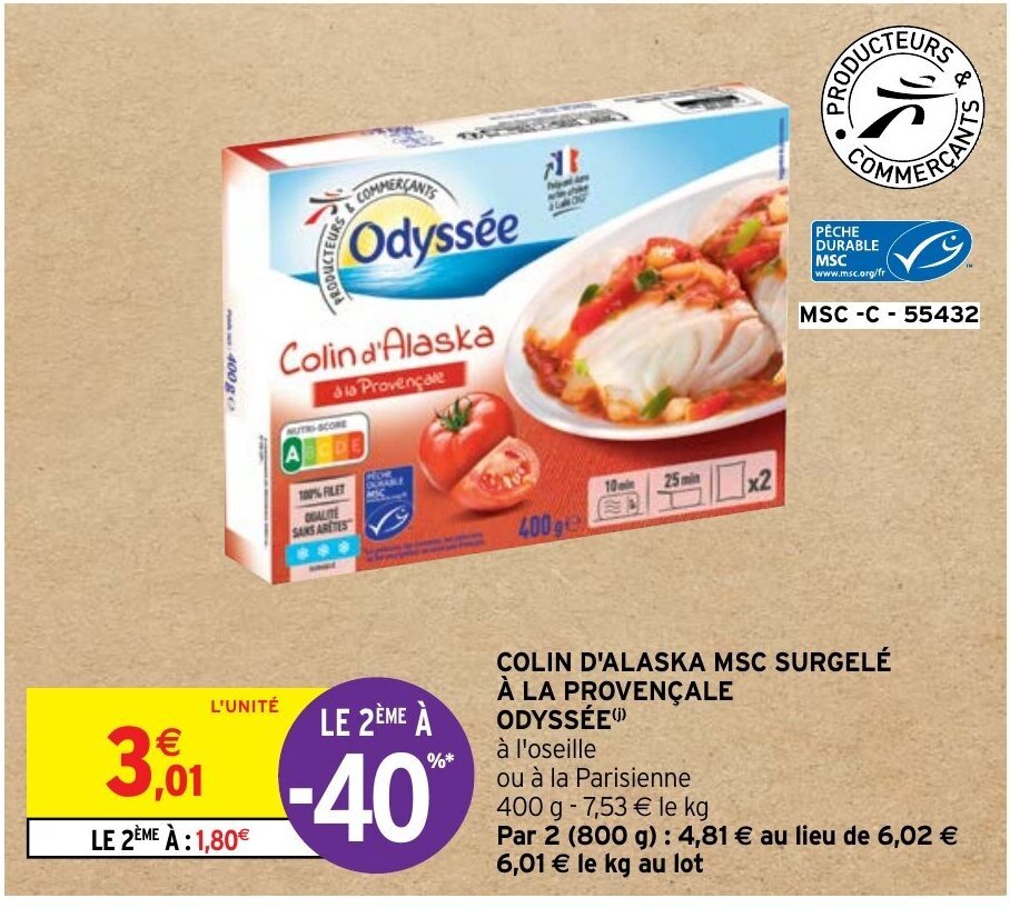 Promo COLIN D ALASKA MSC SURGELÉ À LA PROVENÇALE ODYSSÉE chez Intermarché