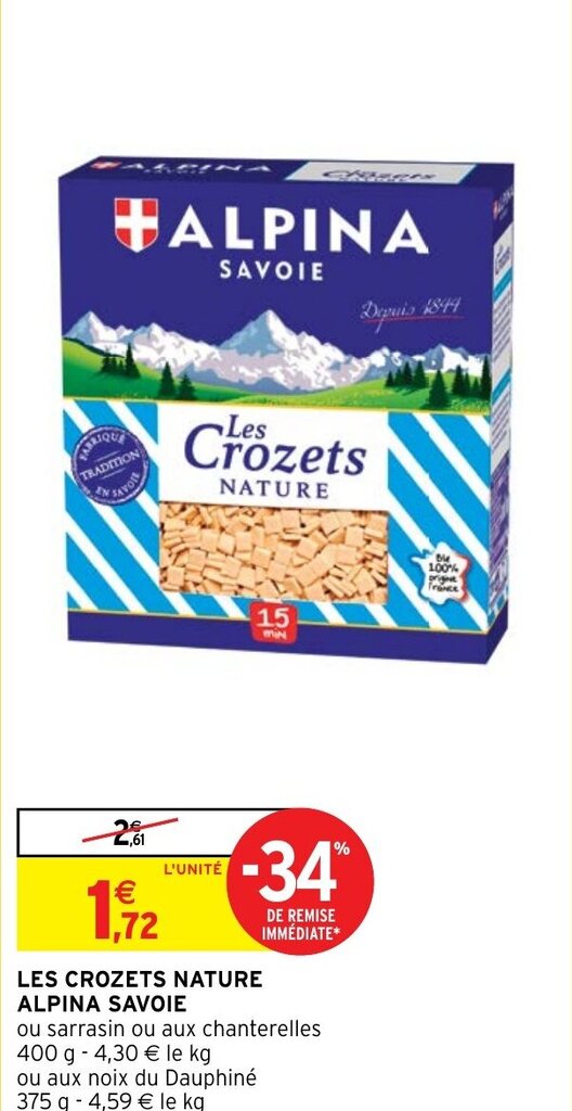 Promo Les Crozets Nature Alpina Savoie Chez Intermarch