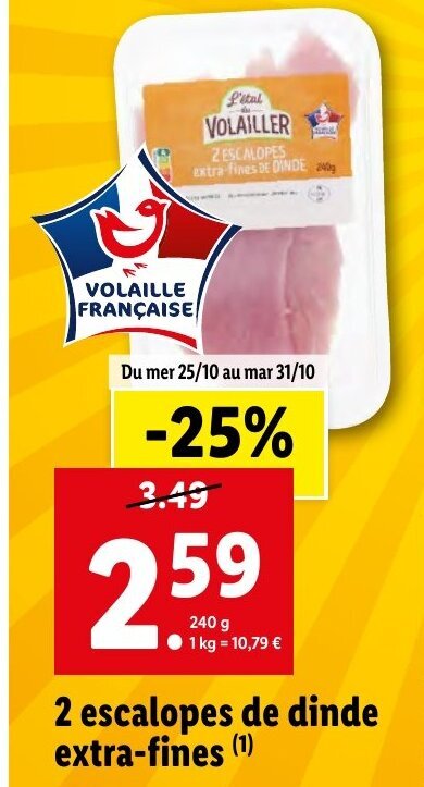 Promo 2 Escalopes De Dinde Extra Fines Chez Lidl