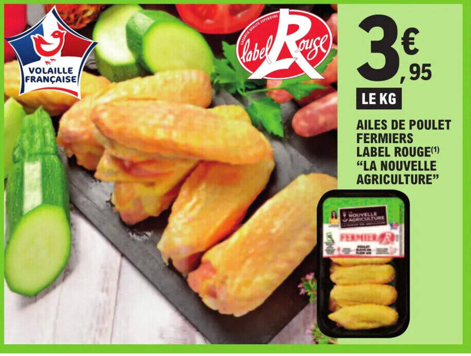 Promo AILES DE POULET FERMIERS LABEL ROUGE ¹ LA NOUVELLE AGRICULTURE