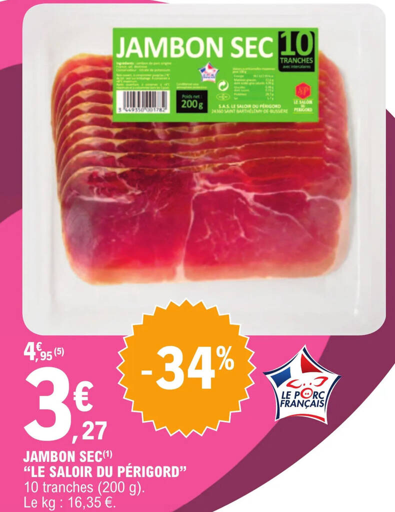 Promo JAMBON SEC ¹ LE SALOIR DU PÉRIGORD chez E Leclerc