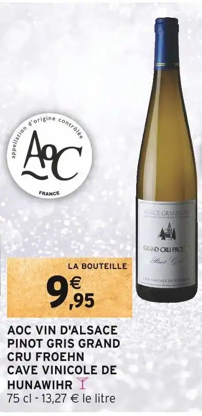 Promo Cave Vinicole De Hunawihr Aoc Vin D Alsace Pinot Gris Grand Cru