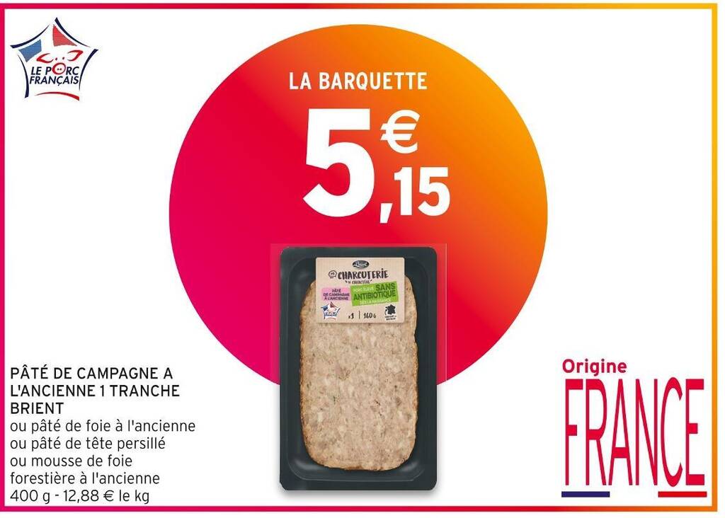 Promo Brient P T De Campagne A L Ancienne Tranche Chez Intermarch