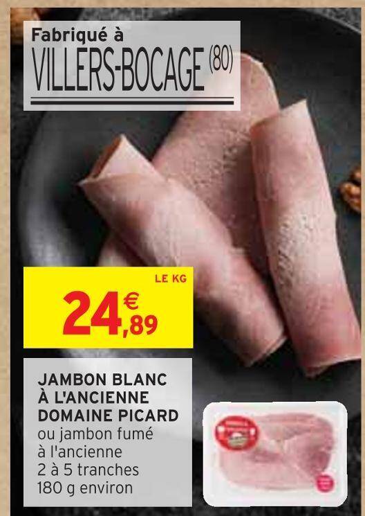 Promo Domaine picard jambon blanc à l ancienne chez Intermarché