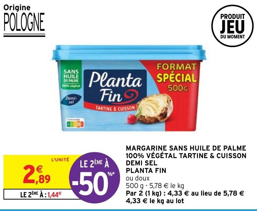 Promo MARGARINE SANS HUILE DE PALME 100 VÉGÉTAL TARTINE CUISSON DEMI