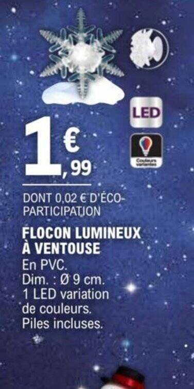 Promo FLOCON LUMINEUX À VENTOUSE chez E Leclerc