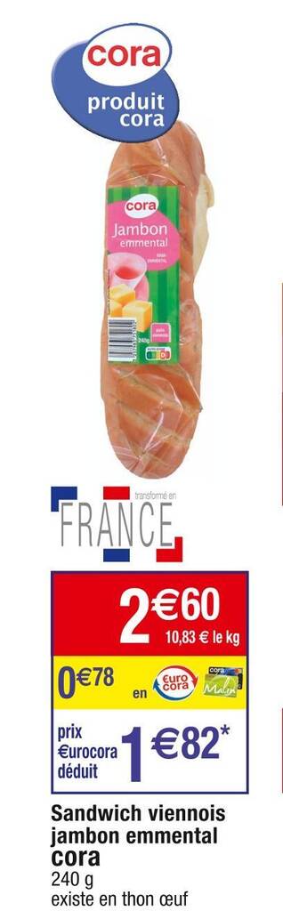 Promo Cora Sandwich Viennois Jambon Emmental Chez Cora