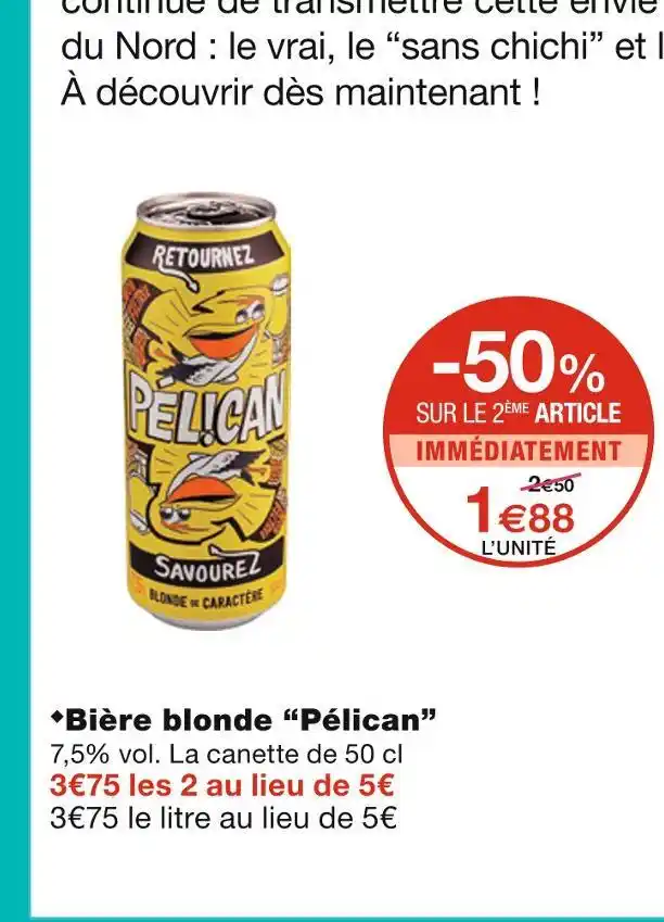 Promo P Lican Bi Re Blonde Chez Monoprix