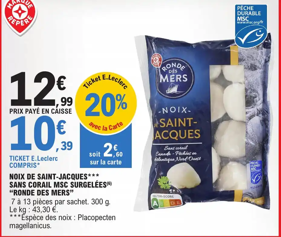 Promo NOIX DE SAINT JACQUES SANS CORAIL MSC SURGELÉES 6 RONDE DES