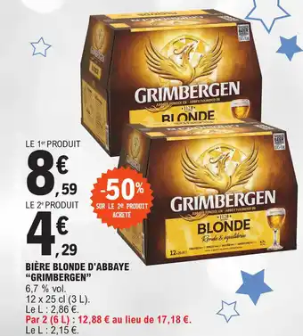 Promo BIÈRE BLONDE D ABBAYE GRIMBERGEN chez E Leclerc