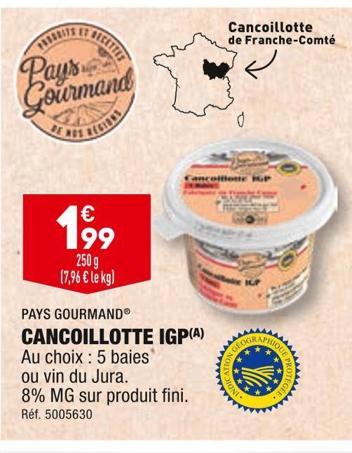 Promo Pays Gourmand Cancoillotte Igp Chez Aldi