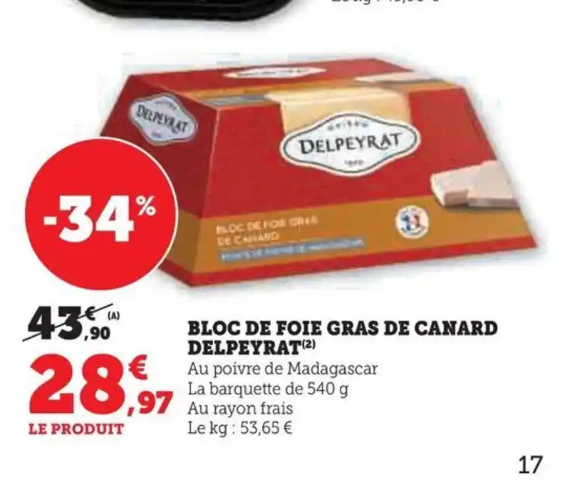 Promo Bloc De Foie Gras De Canard Delpeyrat Chez Hyper U