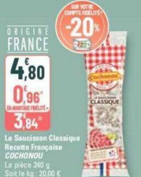 Promo Le Saucisson Classique Recette Française COCHONOU chez G20