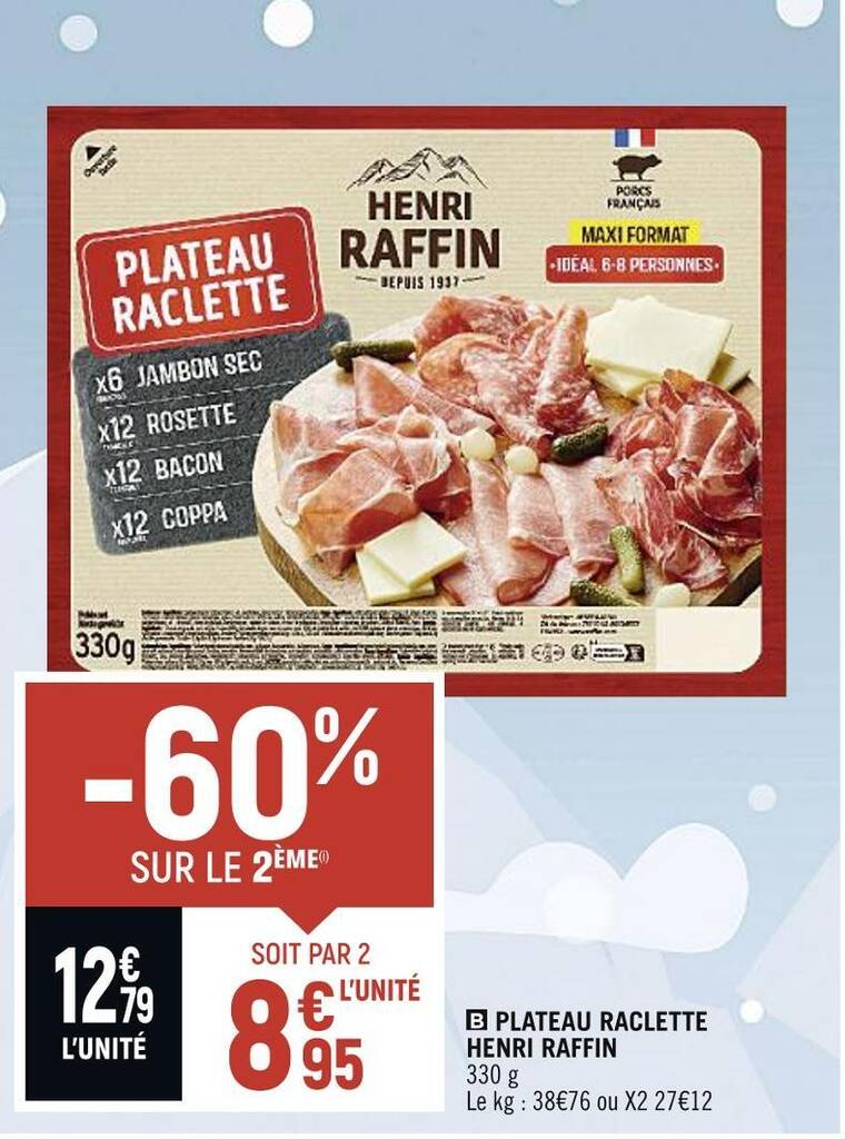 Promo Henri Raffin Plateau Raclette Chez Spar