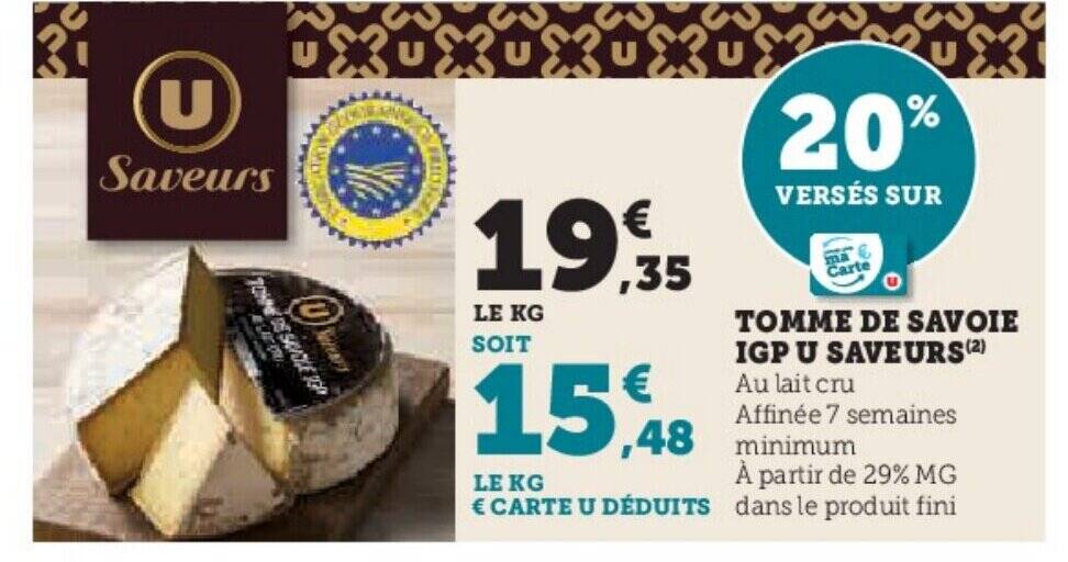 Promo Tomme De Savoie Igp U Saveurs Au Lait Cru Chez Super U