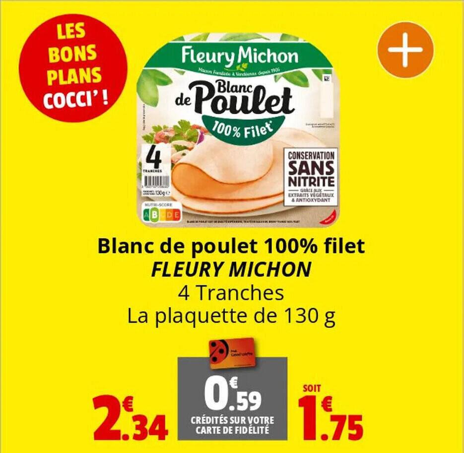 Promo Blanc De Poulet Filet Fleury Michon Chez Coccinelle Express