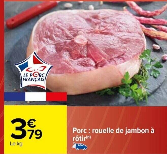 Promo Porc Rouelle De Jambon R Tir N Chez Carrefour