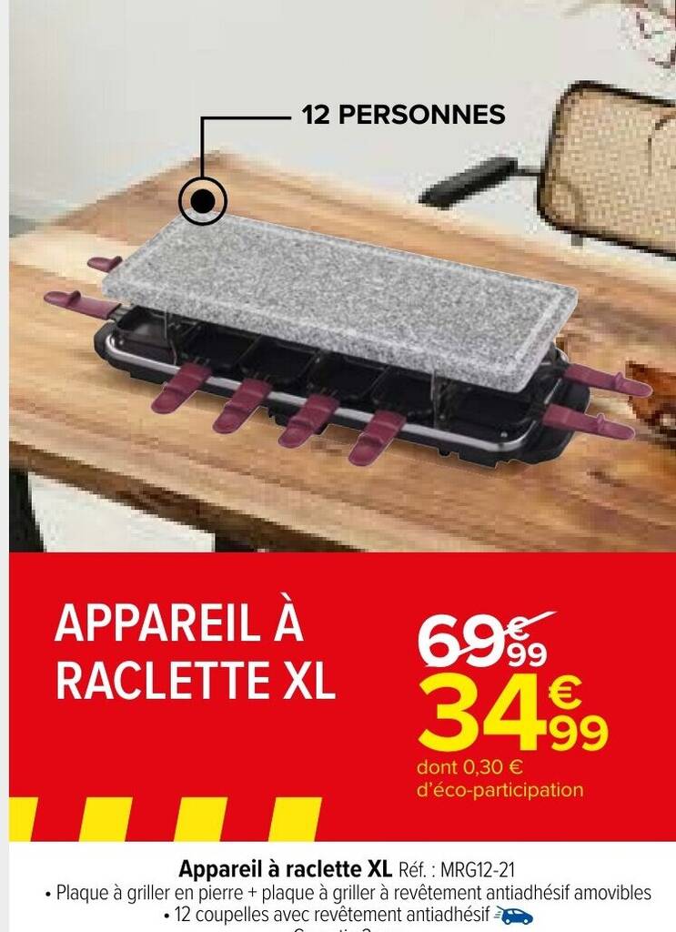 Promo APPAREIL À RACLETTE XL chez Carrefour Market