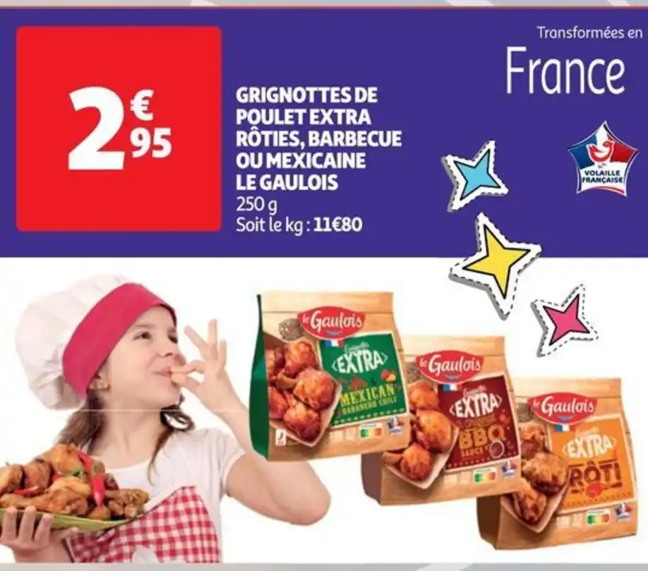 Promo GRIGNOTTES DE POULET EXTRA RÔTIES BARBECUE OU MEXICAINE LE